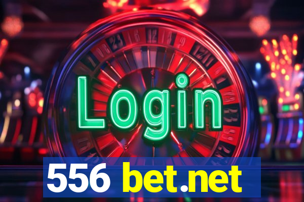 556 bet.net